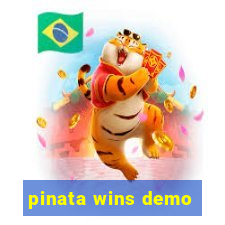 pinata wins demo